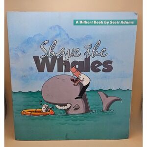 Shave the Whales A Dilbert Book by Scott Adams Paperback 1994
